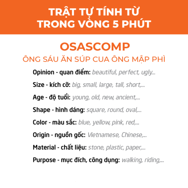 Osascomp Code Quy tắc OSASCOMP: Ghi nhớ trật tự tính từ trong tiếng Anh