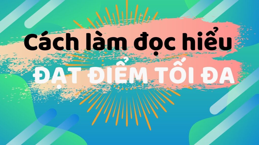 Hướng dẫn cách làm bài đọc hiểu tiếng anh hiệu quả số 1 huong-dan-cach-lam-bai-doc-hieu-tieng-anh-hieu-qua-so-1