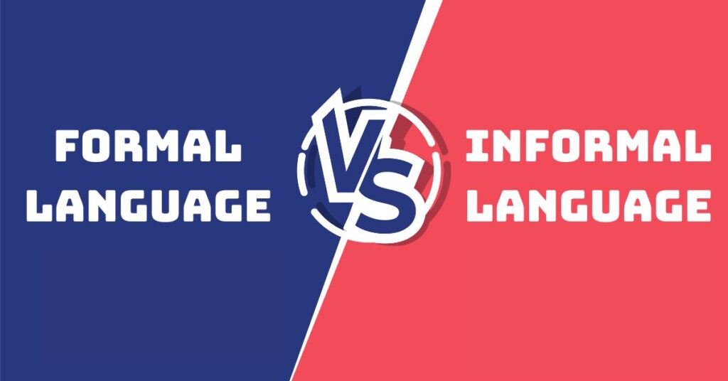 Hướng dẫn cách chuyển đổi từ informal sang formal trong tiếng anh số 2 huong-dan-cach-chuyen-doi-tu-informal-sang-formal-trong-tieng-anh-so-2