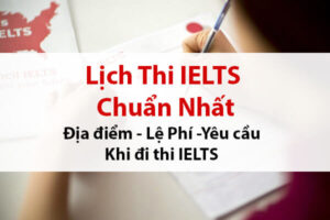 Cập nhật lịch thi ielts 2023 british council mới nhất số 1