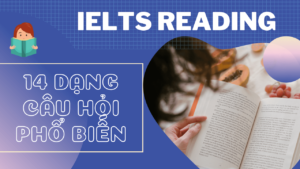 hình ảnh 14 dạng bài Reading IELTS số 2