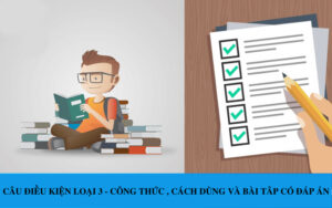 hinh-anh-bai-tap-cau-dieu-kien-loai-3-co-dap-an-2