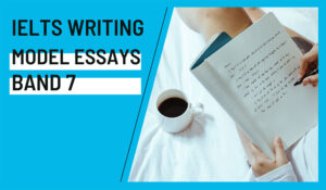 Tổng hợp ielts writing task 2 band 7 sample hay số 2