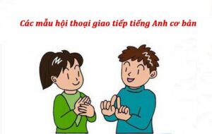 Hình ảnh giao tiếp cơ bản tiếng anh 2 hinh-anh-giao-tiep-co-ban-tieng-anh-2