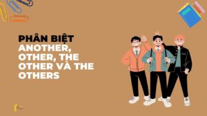 hinh-anh-phan-biet-other-va-others-trong-tieng-anh-1